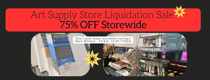 Art Supply Store Liquidation Sale